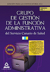 2011 GRUPO DE GESTION DE LA FUNCION ADMINISTRATIVA TEMARIO I