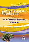 CUERPO SUPERIOR FACULTATIVO DE LA COMUNIDAD AUT.CANARIAS. TEST