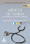 2010 TEMARIO IV MEDICOS DE FAMILIA DE EQUIPOS DE ATENCION PRIMARIA DEL SERVICIO CANARIO DE SALUD