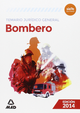 BOMBERO. TEMARIO JURDICO GENERAL