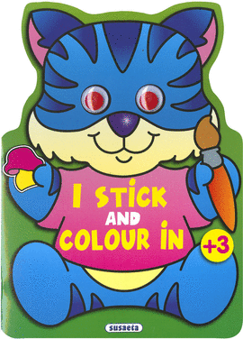 03. I STICK AND COLOUR IN