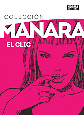 COLECCIN MANARA 1. EL CLIC. EDICIN INTEGRAL