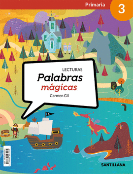 3 LECTURAS PALABRAS MAGICAS ED18 PRIMARIA 3