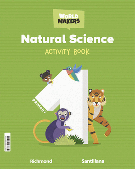 1 NATURAL SCIENCE WB 1ºEP 22 WORLD MAKERS