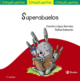 SUPERABUELOS - CHIQUICUENTOS N40