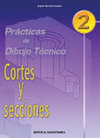 CORTES Y SECIONES 2 -PRACTICAS DIBUJO TECNICO