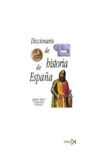 DICCIONARIO HISTORIA DE ESPAA