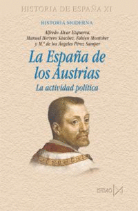 ESPAA DE LOS AUSTRIAS ACTIVIDAD POLITICA - ISTMO/187