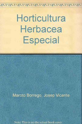HORTICULTURA HERBACEA ESPECIAL