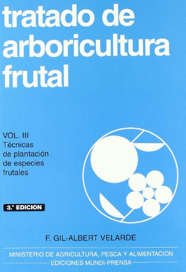 TRATADO DE ARBORICULTURA FRUTAL
