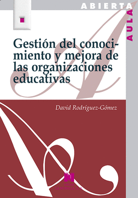 GESTIN DEL CONOCIMIENTO Y MEJORA DE LAS ORGANIZACIONES EDUCATIVAS