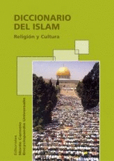 DICCIONARIO DEL ISLAM -RELIGION Y CULTURA
