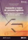 INNOVACION Y MEJORA DE PROCESOS LOGISTICOSANALISIS, DIAGNOSTICO E