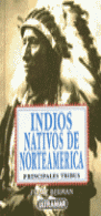 INDIOS NATIVOS DE NORTEAMERICA - PRINCIPALES TRIBUS