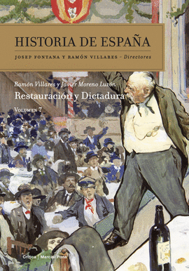 HISTORIA DE ESPAA VOL.7 -RESTAURACION Y DICTADURA