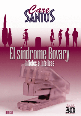SINDROME BOVARY,EL.INFIELES E INFELICES
