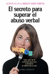 SECRETO PARA SUPERAR EL ABUSO VERBAL