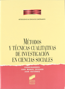 METODOS Y TECNICAS CUALITATIVAS DE INVESTIGACION EN CIENCIAS SOCI
