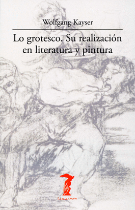 GROTESCO,LO-SU REALIZACION EN LITERATURA Y PINTURA BM-174