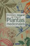 PLANTAS MEDICINALES DICCIONARIO INTEGRAL