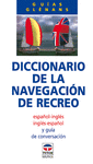 DICCIONARIO DE LA NAVEGACION DE RECREO ESPAOL-INGLES. GLENANS