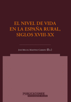 NIVEL DE VIDA EN LA ESPAA RURAL SIGLOS XVIII-XX