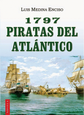 1797 PIRATAS DEL ATLANTICO