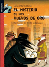 MISTERIO DE LOS HUEVOS DE ORO - LIBROSAURIO (A PARTIR 8 AÑOS
