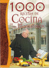 1000 RECETAS DE COCINA DE LOS MONASTERIOS, LAS
