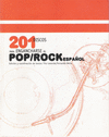 201 DISCOS PARA ENGANCHARSE AL POP/ROCK ESPAOL
