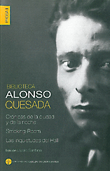 BIBLIOTECA ALONSO QUESADA. PROSA I. CRONICAS DE LA CIUDAD Y DE LA NOCHE. SMOKING ROOM