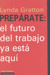 PREPRATE: EL FUTURO DEL TRABAJO YA EST AQU