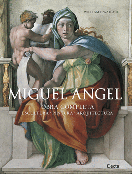 MIGUEL ANGEL. OBRA COMPLETA