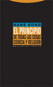 PRINCIPIO DE TODAS LAS COSAS CIENCIA Y RELIGION