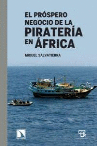 PROSPERO NEGOCIO DE LA PIRATERIA EN AFRICA