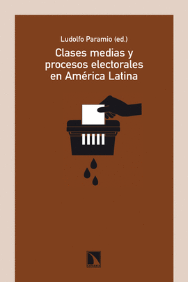 CLASES MEDIAS Y PROCESOS ELECTORALES EN AMRICA LATINA (2009