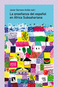 LA ENSEANZA DEL ESPAOL EN AFRICA SUBSAHARIANA