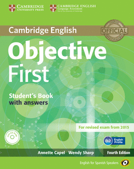 OBJECTIVE FIRST FOR SPANISH SPEAKERS STUDENT'S BOOK WITH ANSWERS WITH CD-ROM WIT
