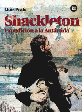 SHACKLETON - EXPEDICION A LA ANTARTIDA - COL. DESCUBRI CIENTI