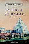 BIBLIA DE BARRO, LA (C.N. 2006)