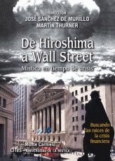 DE HIROSHIMA A WALL STREET-MISTICA EN TIEMPOS DE CRISIS