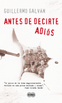 OFERTA - ANTES DE DECIRTE ADIOS