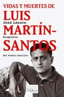 VIDAS Y MUERTES DE LUIS MARTIN SANTOS