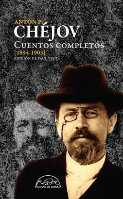 CUENTOS COMPLETOS CHÉJOV 1894-1903  (VOL. IV)