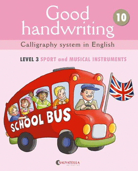 GOOD HANDWRITING 10. LEVEL 3: SPORTS AND MUSICAL INSTRUMENTS