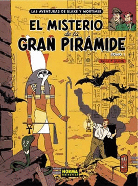 BLAKE Y MORTIMER 01. EL MISTERIO DE LA GRAN PIRMIDE.