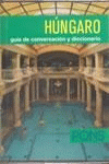 HUNGARO. GUIA DE CONVERSACION Y DICCIONARIO