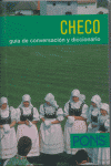 CHECO. GUIA DE CONVERSACION Y DICCIONARIO