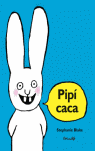 PIPI CACA - A PARTIR DE 3 AOS