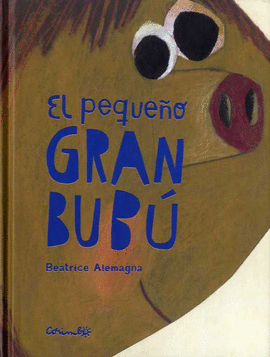 PEQUEO GRAN BUB, EL